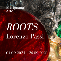 Marignana Arte | Roots | 04 settembre 2021